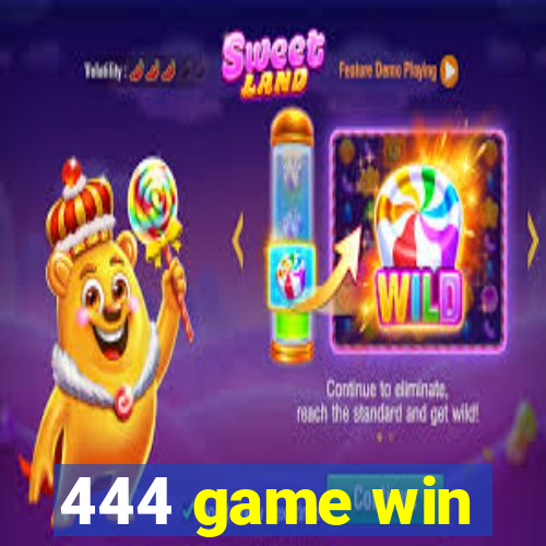 444 game win